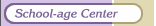 School-age Center